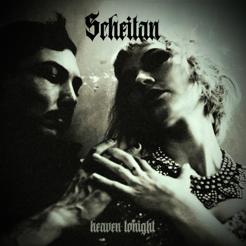 Scheitan : Heaven Tonight